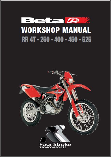 Beta rr 250 400 450 525 service repair manual 2005 2007. - Red white and black 7th edition.