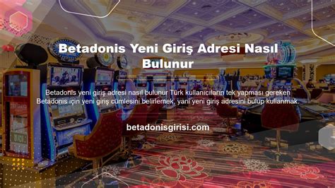 Betadonis yeni sitesi