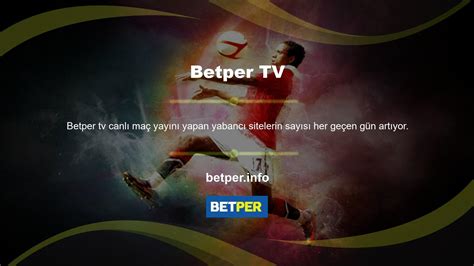 Betper TV – Canlı İzle Mobil Olarak Nasıl İzlenir?