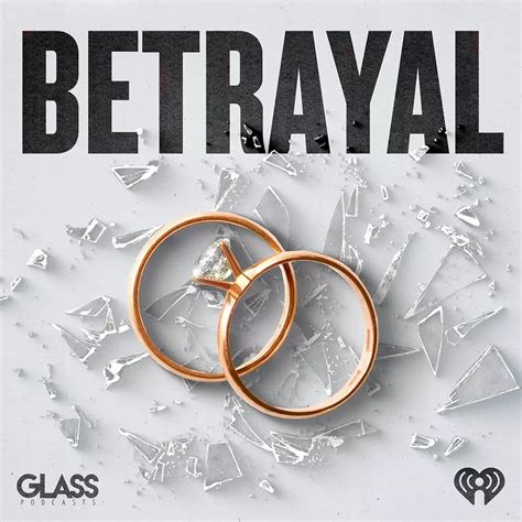 Betrayal podcast. 5 days ago · Remains a solid show. One of the few mainstream true crime podcasts that bring to light cases from marginalized communities AND they genuinely advocate for the victims and give opportunities to help instead of simply exploit the gruesome details of a story. That’s awesome. But I am getting. So. Tired. 