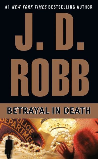 Read Online Betrayal In Death In Death 12 By Jd Robb