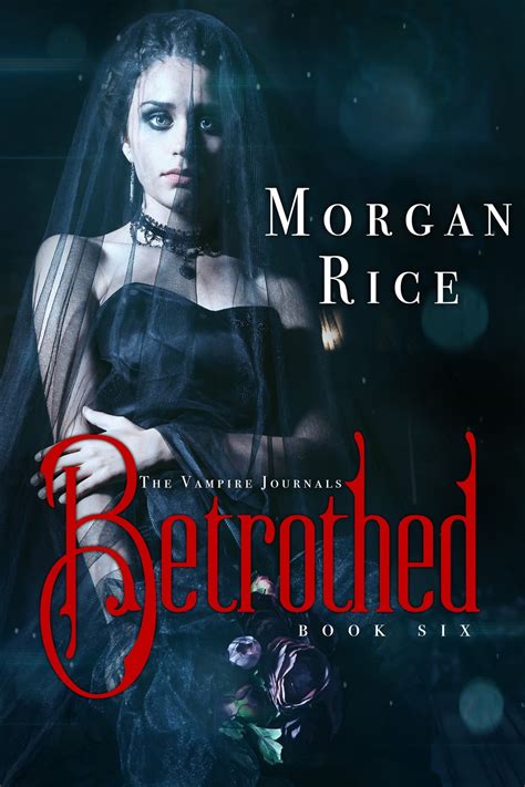 Betrothed Book 6 in the Vampire Journals