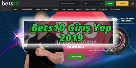 Bets10 giriş 2019