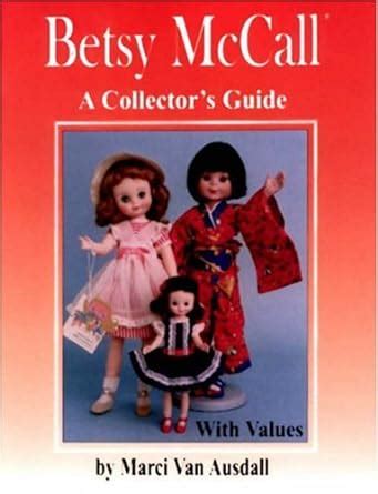 Betsy mccall a collectors guide with values. - Dungeons and dragons manuale del giocatore.