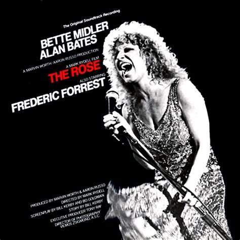Bette midler the rose. Jun 12, 2015 · When Rose ( Bette Midler) asks Dyer ( Frederic Forrest) where he came from, he says “Waxahachie, Texas”, which is Frederic Forrest’s real home town. Bette Midler performed the film’s soundtrack album, the title song track “The Rose” was one of the biggest selling vinyl singles of 1980. Ken Russell was offered the director’s job ... 
