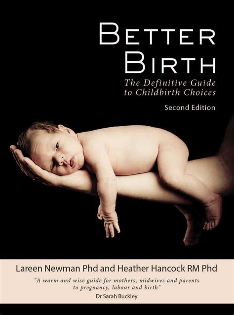 Better birth the definitive guide to childbirth choices. - Study guide for adult health nursing 5e.