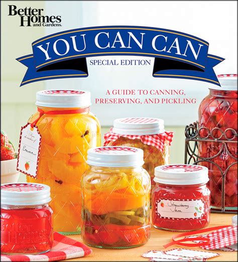 Better homes and gardens you can can a guide to canning preserving and pickling better homes and gardens cooking. - Study guide answers for the canterbury tales.