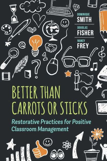 Better than carrots or sticks. Things To Know About Better than carrots or sticks. 