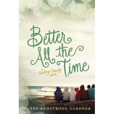 Read Better All The Time The Darlings 2 By Carre Armstrong Gardner