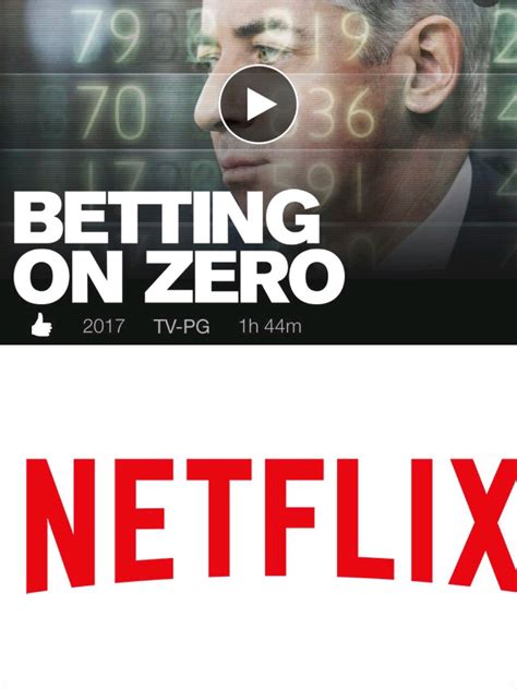 Betting on zero netflix