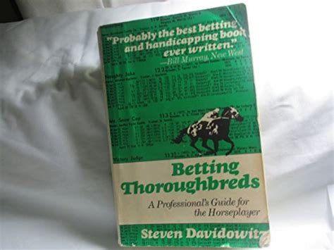 Betting thoroughbreds a professional s guide for the horseplayer second. - Romániai magyar szépirodalom a két világháború között, 1919-1944.