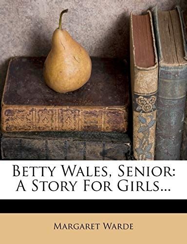 Betty Wales Senior