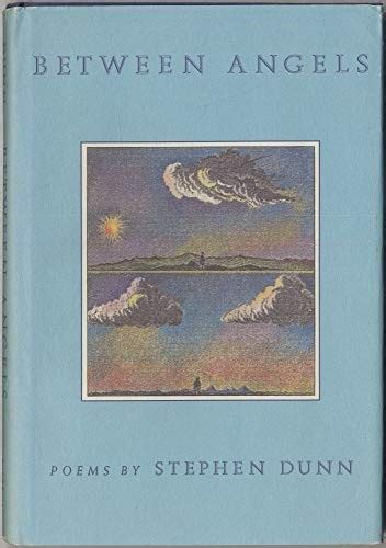Read Online Between Angels By Stephen Dunn
