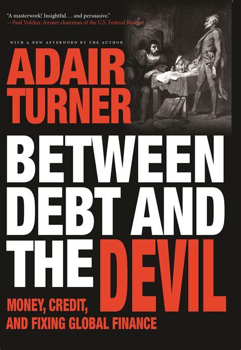 Download Between Debt And The Devil Money Credit And Fixing Global Finance By Adair Turner