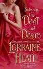 Read Online Between The Devil And Desire Scoundrels Of St James 2 By Lorraine Heath