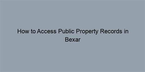 Bexar county open records request.  Access Bexar County public records i...