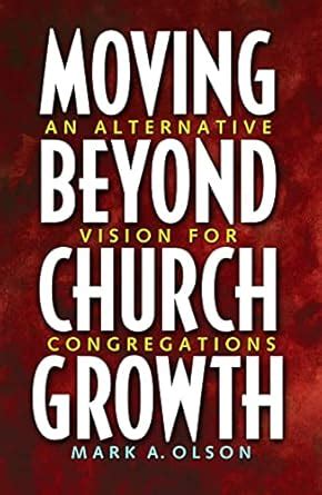 Beyond Church Growth