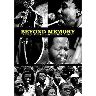 Beyond Memory: Recording the History,