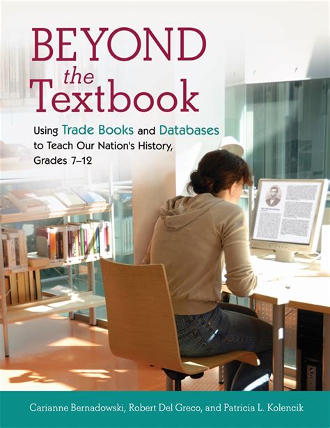 Beyond The Textbook Using Tradebooks And Databases To Teach Our Nation A