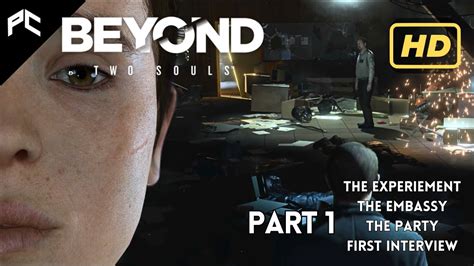 Beyond Two Souls Gameplay Walkthrough Part 1 Embassy.