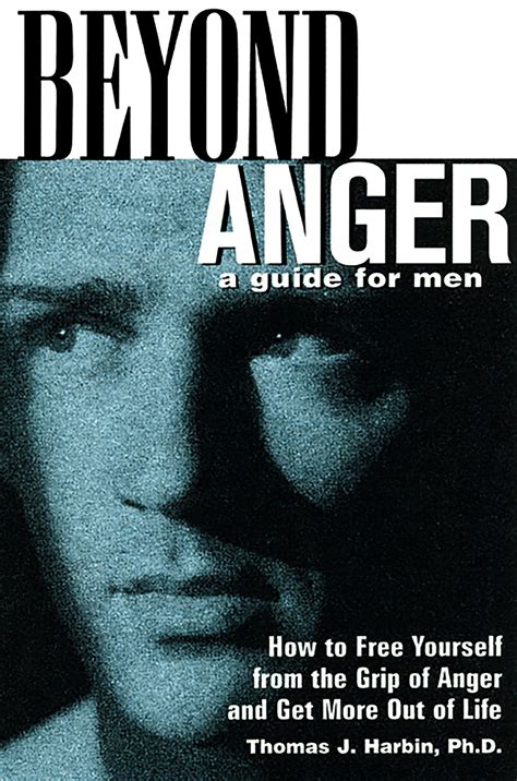 Beyond anger a guide for men by thomas harbin. - Kawasaki gpz 1100 e werkstatt service reparaturanleitung.