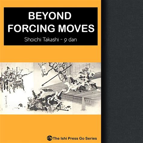 Beyond forcing moves understanding kikashi and tactical timing. - Guía de la artesanía de galicia.