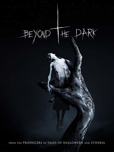 Beyond the Dark
