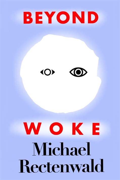 Full Download Beyond Woke By Michael Rectenwald