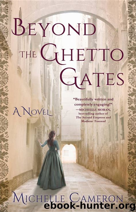 Read Beyond The Ghetto Gates By Michelle Cameron