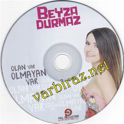 Beyza Durmaz Olan Var Olmayan Var Albüm İndir 2015.