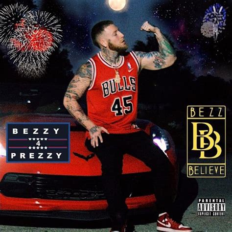 Bezz Believe Proud American lyrics