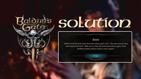 Bg3 Error Failed to Load the Main Menu, How to Fix Baldurs Gate 3 Error