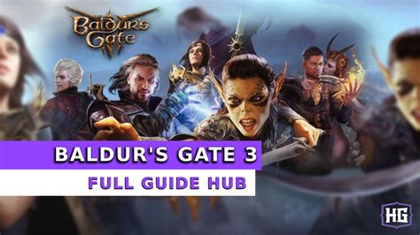 Bg3 guide.  Also, the guides provide complete knowledge about specific topics for those who ...