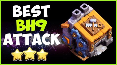 Bh9 attack strategy. Collections of Clash of Clans Bases and attack strategies for Townhall / builderhall with valid link to copy the layout or the army in the game. 