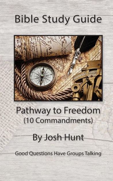 Bible study guide pathway to freedom 10 commandments by josh hunt. - Medidor billy - libro 3d vinilico.