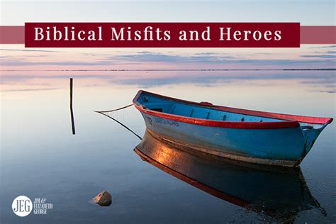 Biblical Misfits and Heroes - Elizabeth George