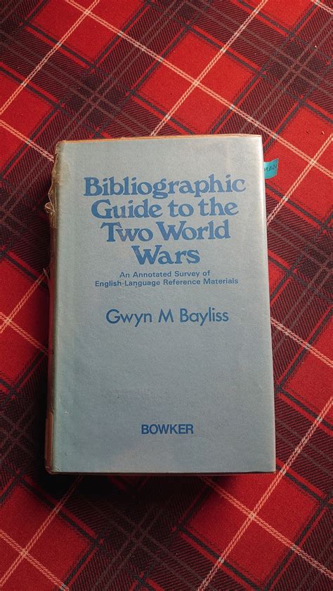 Bibliographic guide to the two world wars by gwyn m bayliss. - Medieval arthurian literature a guide to recent research garland reference.