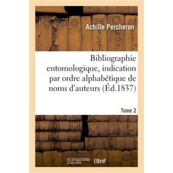 Bibliographie entomologique, comprenant l'indication par ordre alphabétique de noms d'auteurs. - En la mirada del avestruz y otros cuentos.