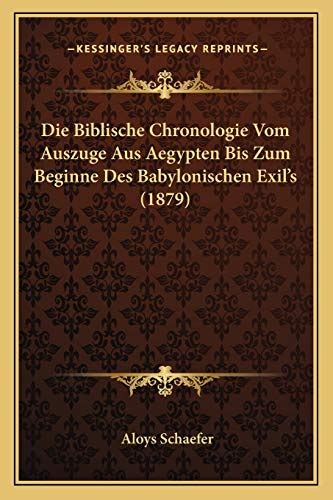 Biblische chronologie vom auszuge aus aegypten bis zum beginne des babylonischen exil's. - Wemco pumps manuals wsp 10 a.