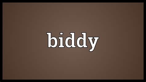 Biddy meaning. Things To Know About Biddy meaning. 