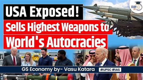 Biden Is Selling Weapons to the Majority of the World’s Autocracies