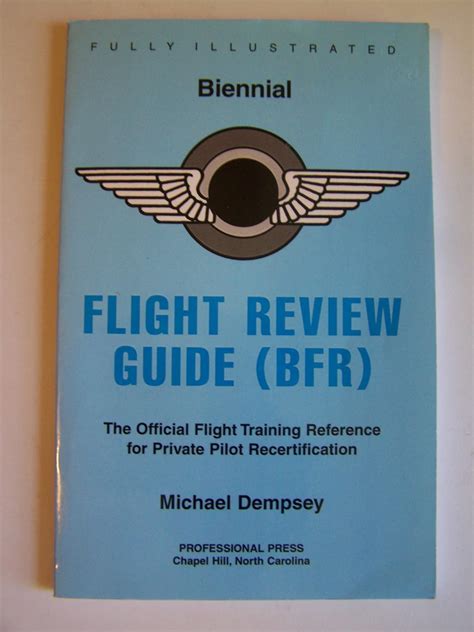 Biennial flight review guide official faa flight training reference for private pilot recertification. - Biomedical engineering and design handbook volume 2 volume 2 biomedical engineering applications.