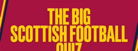 Big Scottish Football Quiz 2 LIVE Questions & Answers Scottish …