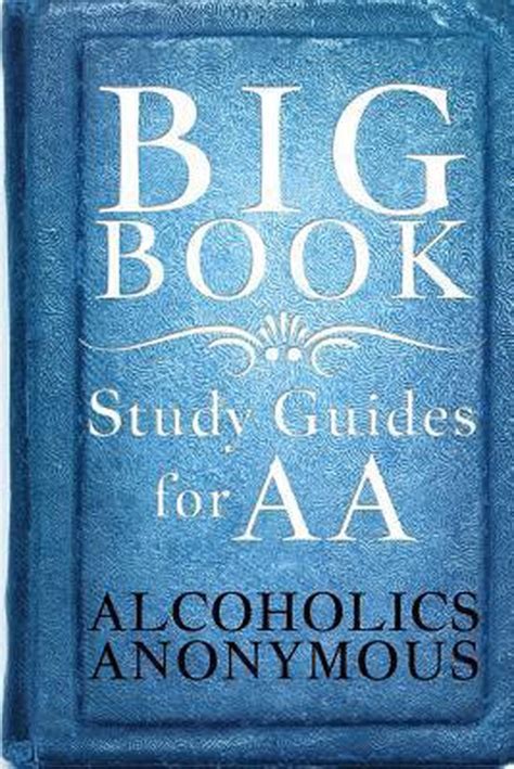 Big book study guides for aa. - American hospital association equipment life guide.