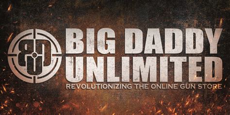 Big daddy unlimited. Big Daddy Unlimited is revolutionizing the online gun store for all things firearms related. Shop massive selection of guns, gear, and ammo at highly competitive prices. Big Daddy Unlimited - Revolutionizing The Online Gun Store 