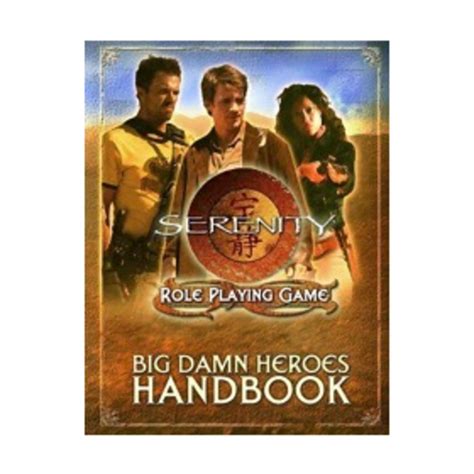 Big damn heroes handbook serenity role playing game. - The emperors handbook a new translation of the meditations.