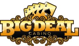 Big deal casino