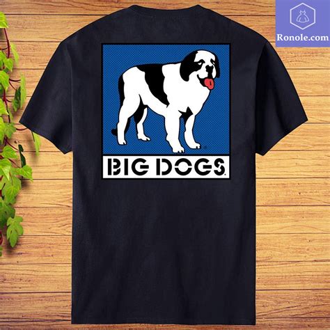 Big dog tshirt. Big Attitude; Big Dog Logo; Artsy F*rtsy; Parody; Humor; Food & Drink; Dept. of Relaxation; Chest Stripe; Hobby; Patriotic; Sports; ... Shirts. This collection is empty ... is empty. Go to Homepage. Contact Us. Call BIG DOGS: 1-855-650-5436 M-F: 9:00 AM - 8:30 PM (EST) Sat: 10:00 AM - 6:30 PM (EST) BIG DOGS CUSTOMER SERVICE 2485 Village View Dr ... 