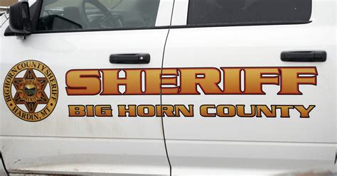 Big horn county sheriff. The Big Horn County Sheriff’s Office says it expects the situation will remain touch and go for up to 1 week. Everyone is asked to be careful when traveling, recreating, or working near low ... 