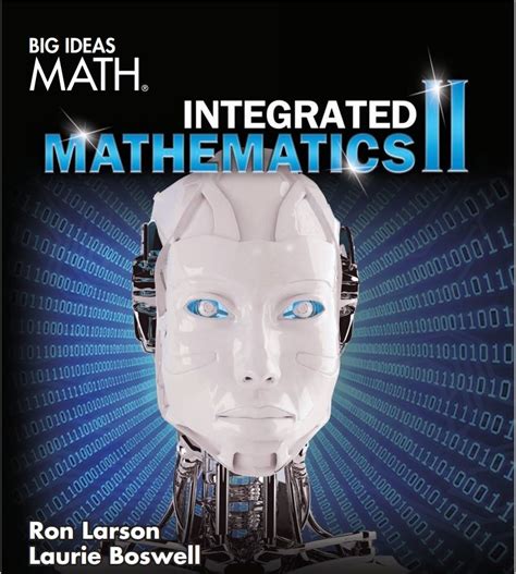 FREE Answers for BIG IDEAS MATH Integrated Math 1: Student Edition 2016 Chapter 1 Solving Linear Equations 2 Solving Linear Inequalities 3 Graphing Linear Functions 4 Writing Linear Functions 5 Solving Systems Of Linear Equations 6 Exponential Functions And Sequence 7 Data Analysis And Displays 8 Basics Of Geometry 9 Reasoning And Proofs 10 ... . 